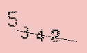 Captcha Image: you will need to recognize the text in it.